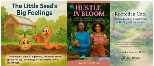 Stories-from-the-Soil-3-Books-Blooming-from-My-Heart-and-Hustle 💙 Blu Rose's Garden LLC 💙