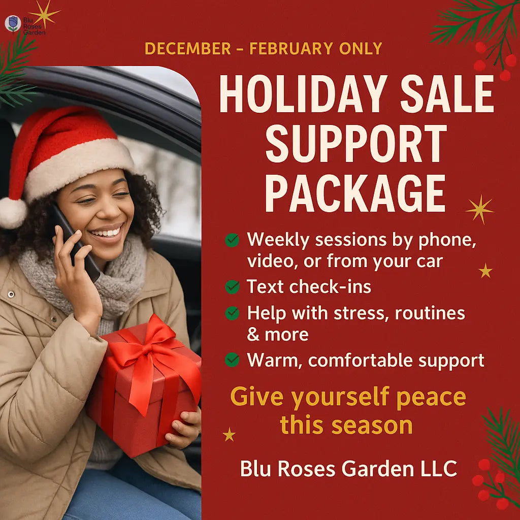 HOLIDAY & WINTER SUPPORT PACKAGE 💙 Blu Rose's Garden LLC 💙 💙 Blu Rose's Garden LLC 💙