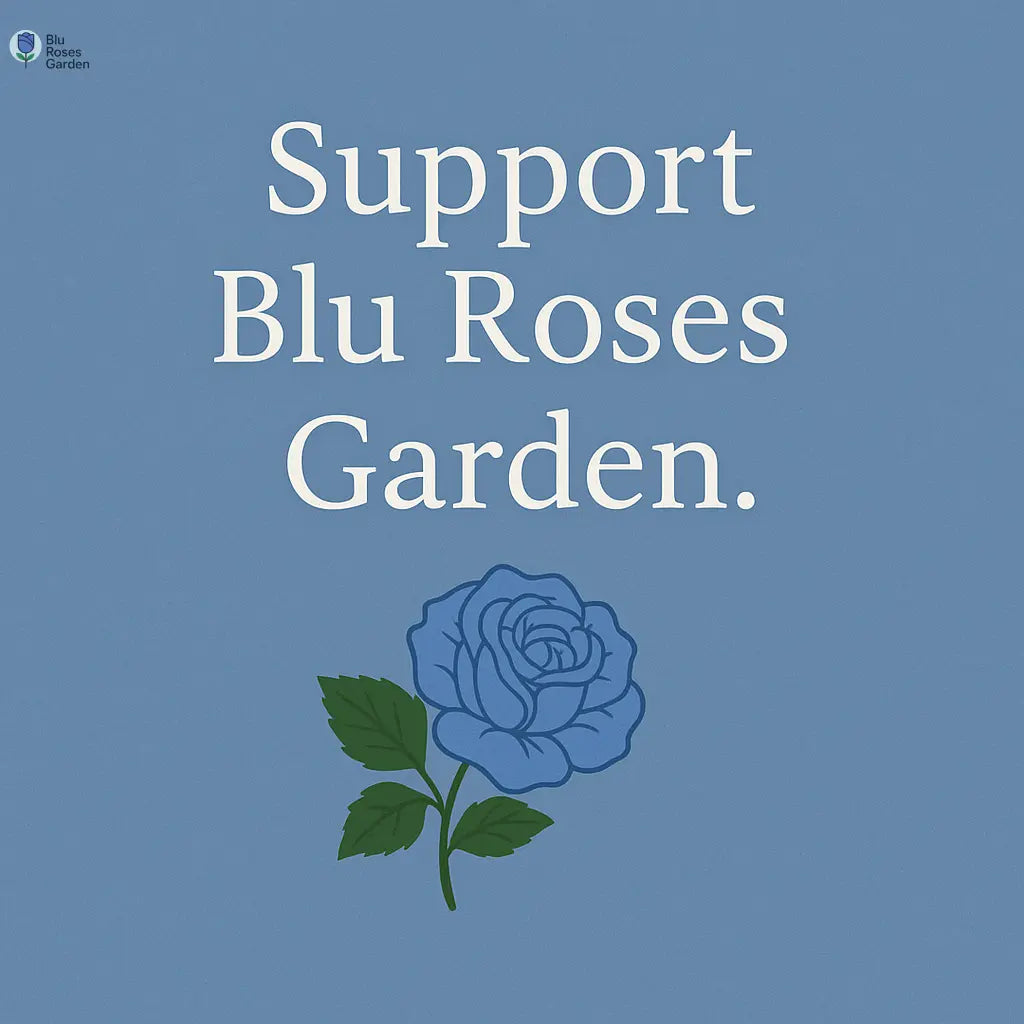 Support Blu Roses Garden – Help Us Help Others 💙 Blu Rose's Garden LLC 💙 💙 Blu Rose's Garden LLC 💙