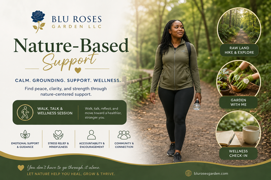Book Nature-Based Support
Calm, Grounded Support Through Nature & Wellness 💙 Blu Rose's Garden LLC 💙 💙 Blu Rose's Garden LLC 💙